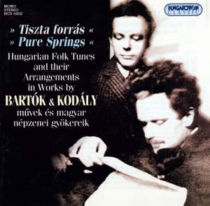 Bartok / Kodaly: Hungarian Folk Tunes and Their Arrangements