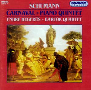 Schumann: Carnaval & Piano Quintet in E-Flat Major