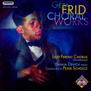 Frid: Choral Works