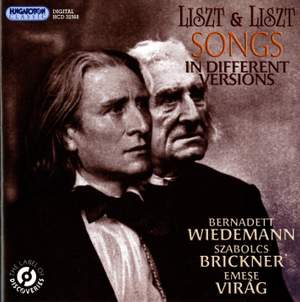 Liszt & Liszt: Songs in Different Versions