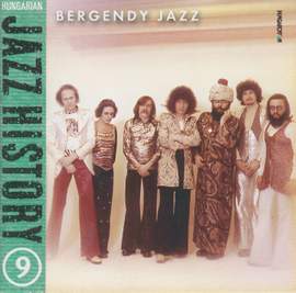 Hungarian Jazz History, Vol. 9: Bergendy Jazz