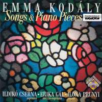 Emma Kodaly: Songs and Piano Pieces