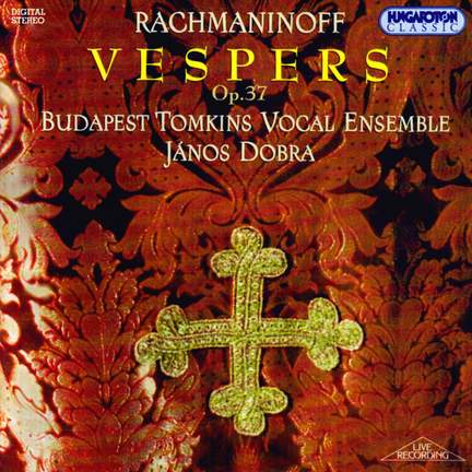 Rachmaninoff: Vespers, Op. 37