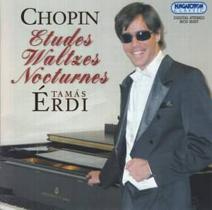 Chopin: Etudes, Waltzes and Nocturnes
