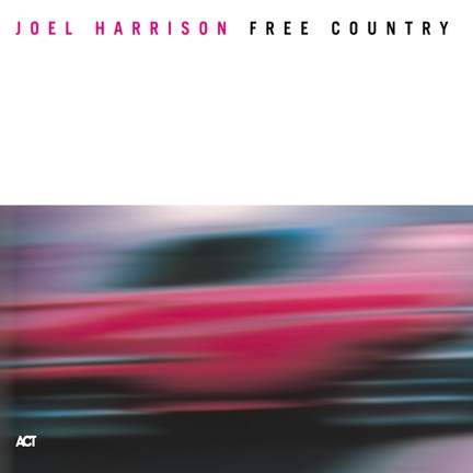 Harrison, Joel: Free Country