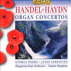 Handel & Haydn: Organ Concertos
