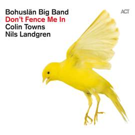 Bohuslän Big Band: Don't Fence Me In