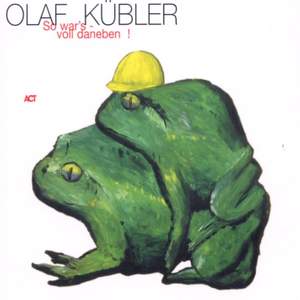 Kübler, Olaf: So War’s - Voll Daneben
