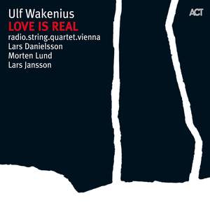 Ulf Wakenius: Love Is Real