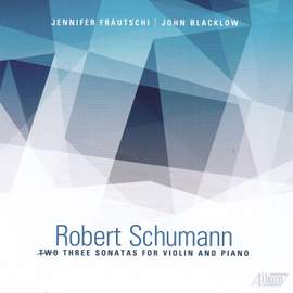Schumann: Three Sonatas for Violin and Piano