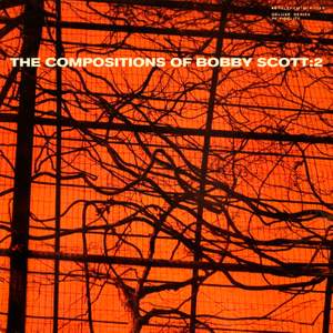 The Compositions of Bobby Scott, Vol. 2
