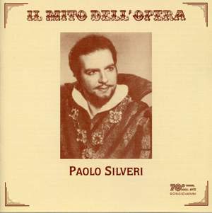 Il mito dell'oprera - Paolo Silveri (Recorded 1946-1950)