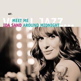 Sand, Ida: Meet Me Around Midnight