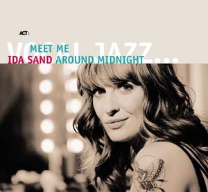 Sand, Ida: Meet Me Around Midnight