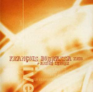 François Bourassa Trio Live (feat. André Leroux)