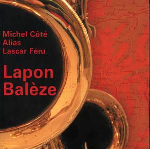 Lapon Balèze (feat. Aron Doyle, Alain Bedard, Raynald Drouin, Christian Pare & Michel Cote)