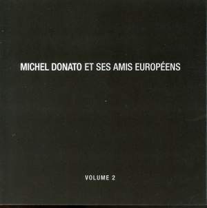 Michel Donato et ses amis Européens