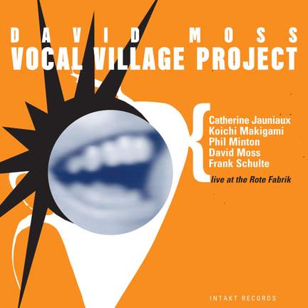 Moss: Vocal Village Project