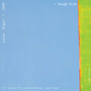 Rough Ride (feat. Nils Wogram & Philipp Schaufelberger)