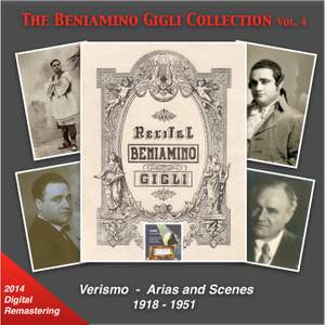 The Beniamino Gigli Collection, Vol. 4 (Verismo Arias & Scenes) [Remastered 2014]