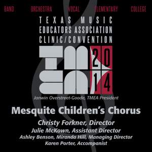 2014 Texas Music Educators Association (TMEA): Mesquite Children’s Chorus [Live]
