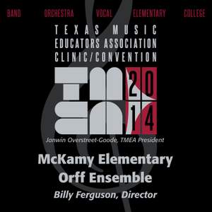 2014 Texas Music Educators Association (TMEA): McKamy Elementary Orff Ensemble [Live]