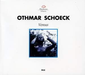 Othmar Schoeck: Venus