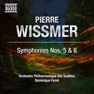 Wissmer: Symphonies Nos. 5 & 6