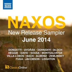 Naxos June 2014 New Release Sampler