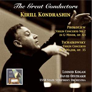 The Great Conductors: Kirill Kondrashin Conducts Prokofiev & Tchaikovsky Concertos