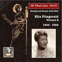 All That Jazz, Vol. 11: Ella Fitzgerald, Vol. 2 (1936-1952)