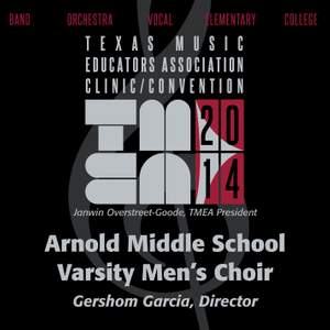 2014 Texas Music Educators Association (TMEA): Arnold Middle School Varsity Men's Choir [Live]