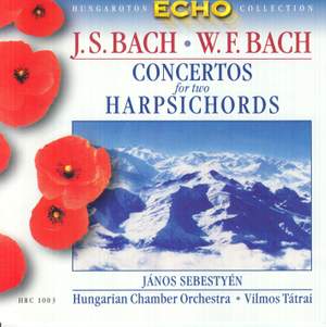 JS Bach: Concertos for 2 Harpsichords & WF Bach: Harpichord Concerto in F Major