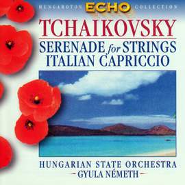 Tchaikovsky: Serenade for Strings & Capriccio Italien