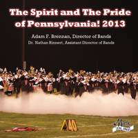 The Spirit & the Pride of Pennsylvania! 2013