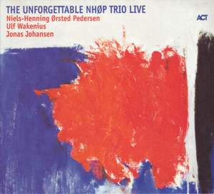 The Unforgettable Nhøp Trio Live