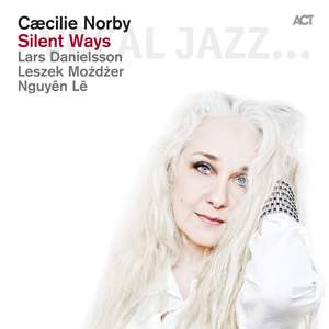 Cæcilie Norby - Silent Ways