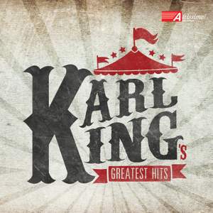 Karl King: Greatest Hits