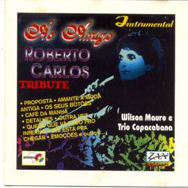 Ao Amigo: Roberto Carlos Tribute