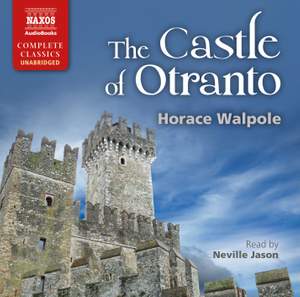 Horace Walpole: The Castle of Otranto (Unabridged)