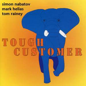 Though Customer (feat. Mark Helias & Tom Rainey)