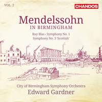 Mendelssohn in Birmingham, Vol. 2