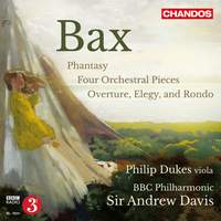 Sir Arnold Bax: Four Orchestral Pieces & Phantasy