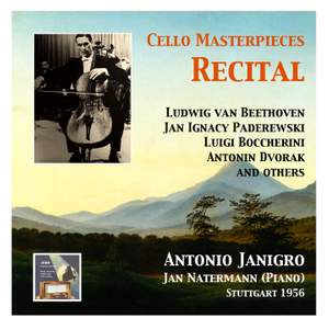 Cello Masterpieces: Antonio Janigro Recital