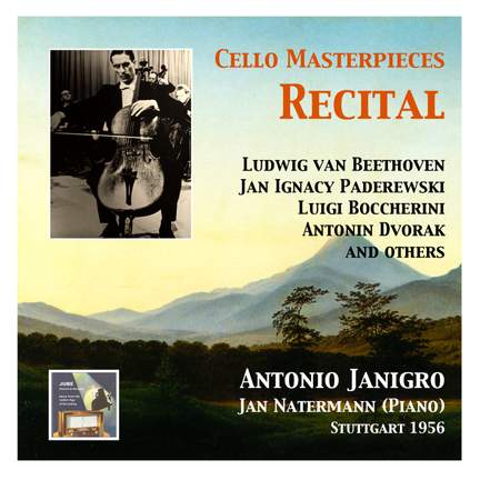 Cello Masterpieces: Antonio Janigro Recital