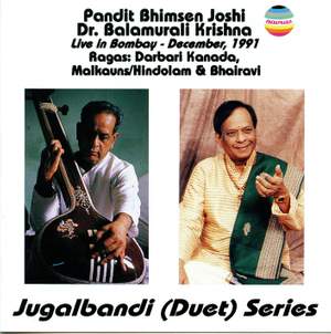 Pandit Bhimsen Joshi & Dr. Balamura Krishna: Live in Bombay, Dec. 1991