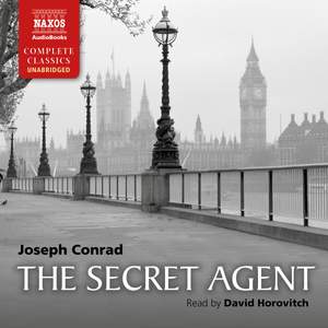 Joseph Conrad: The Secret Agent (Unabridged)