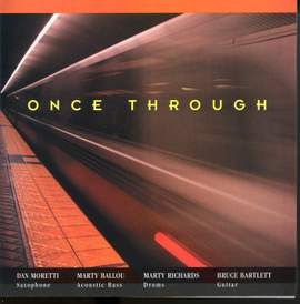 Once Through (feat. Marty Ballou, Marty Richards & Bruce Bartlett)