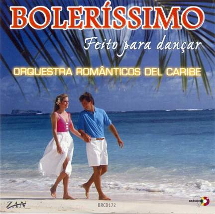 Boleríssimo: Feito para Dançar