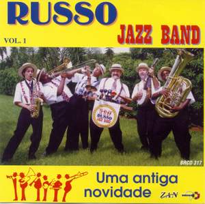 Russo Jazz Band, Vol. 1: Uma Antiga Novidade